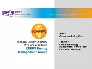 KEEPS Energy Management Toolkit Step 4: Create an Action Plan Toolkit 4: Create an Energy Management Action Plan Facilit
