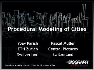 Procedural Modeling of Cities