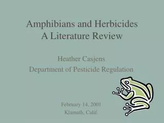 Amphibians and Herbicides A Literature Review