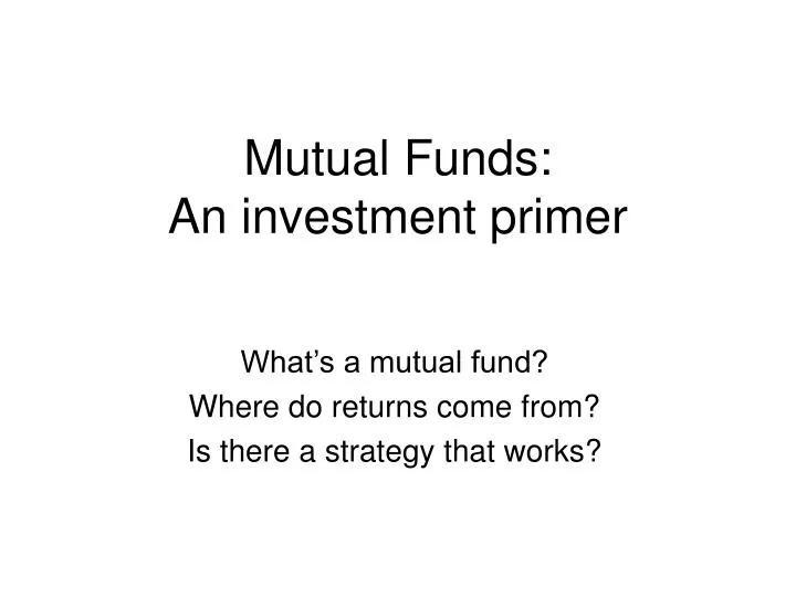 mutual funds an investment primer