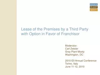 Lease of the Premises by a Third Party with Option in Favor of Franchisor
