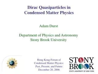 Hong Kong Forum of Condensed Matter Physics: Past, Present, and Future December 20, 2006