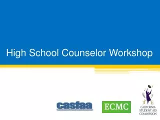High School Counselor Workshop