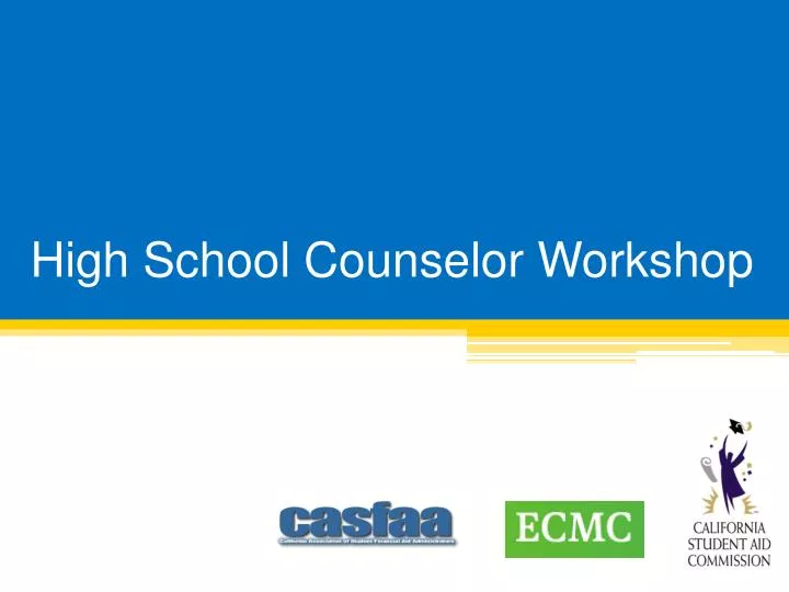 high school counselor workshop