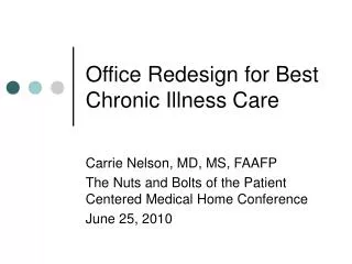 Office Redesign for Best Chronic Illness Care