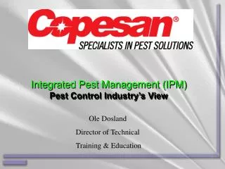 Integrated Pest Management (IPM) Pest Control Industry’s View