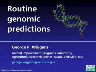 Routine genomic predictions