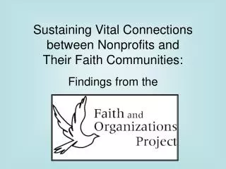 Sustaining Vital Connections between Nonprofits and Their Faith Communities: Findings from the