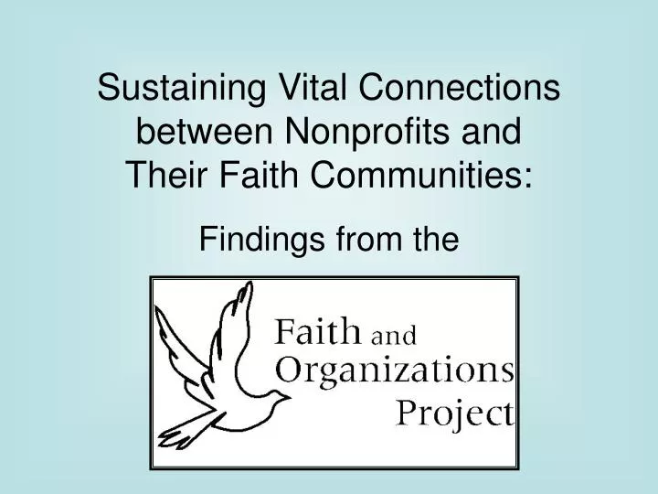 sustaining vital connections between nonprofits and their faith communities findings from the