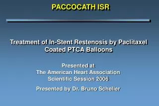 Treatment of In-Stent Restenosis by Paclitaxel Coated PTCA Balloons