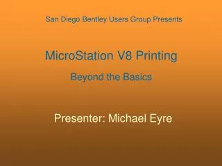 MicroStation V8 Printing Beyond the Basics