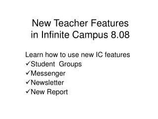 New Teacher Features in Infinite Campus 8.08