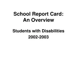 School Report Card: An Overview