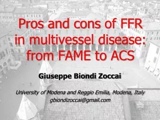 Pros and cons of FFR in multivessel disease: from FAME to ACS