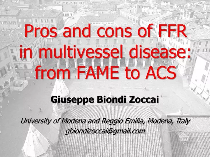 pros and cons of ffr in multivessel disease from fame to acs