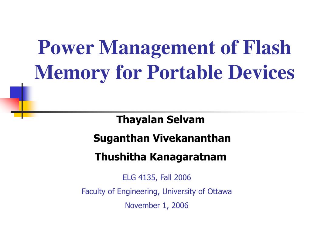 PPT - Power Management of Flash Memory for Portable Devices PowerPoint ...