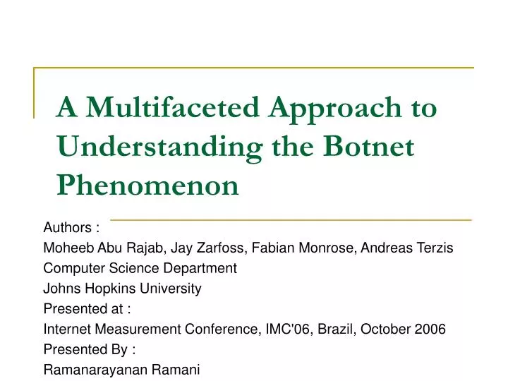 a multifaceted approach to understanding the botnet phenomenon