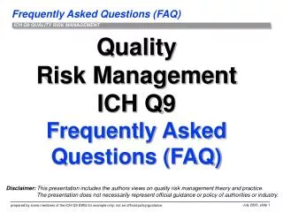 Quality Risk Management ICH Q9 Frequently Asked Questions (FAQ)