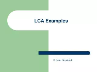 LCA Examples