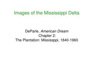 Images of the Mississippi Delta