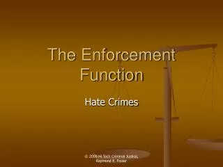 The Enforcement Function