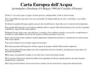 Carta Europea dell'Acqua (promulgata a Strasburgo il 6 Maggio 1968 dal Consiglio d'Europa)