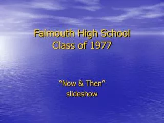 Falmouth High School Class of 1977