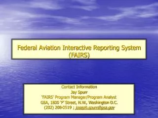 Federal Aviation Interactive Reporting System (FAIRS)