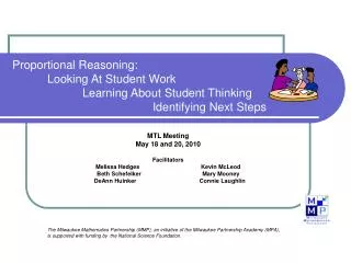 Proportional Reasoning: 	Looking At Student Work 		Learning About Student Thinking 				Identifying Next Steps