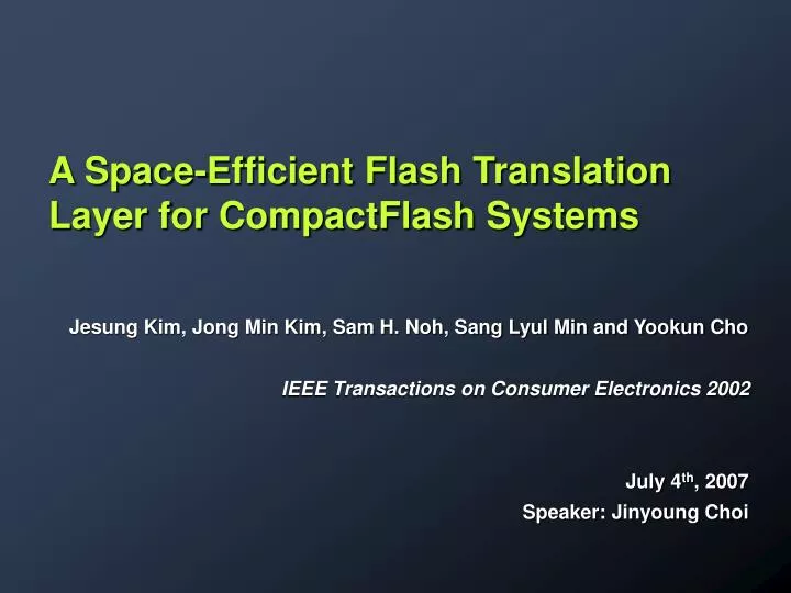 a space efficient flash translation layer for compactflash systems