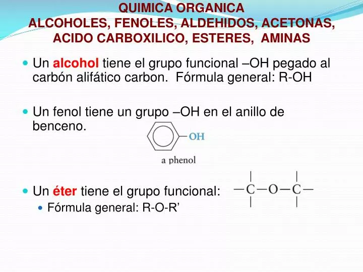 quimica organica alcoholes fenoles aldehidos acetonas acido carboxilico esteres aminas