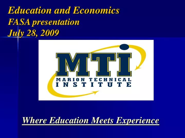 education and economics fasa presentation july 28 2009