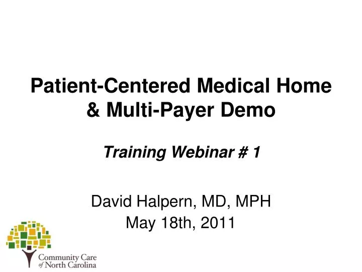 patient centered medical home multi payer demo