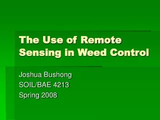 The Use of Remote Sensing in Weed Control