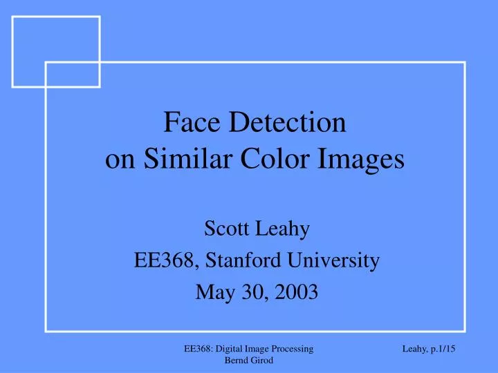 face detection on similar color images