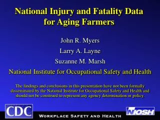 National Injury and Fatality Data for Aging Farmers