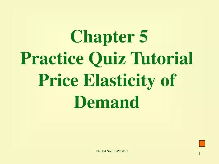 chapter 5 practice quiz tutorial price elasticity of demand