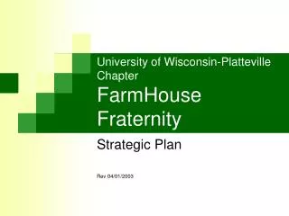 University of Wisconsin-Platteville Chapter FarmHouse Fraternity