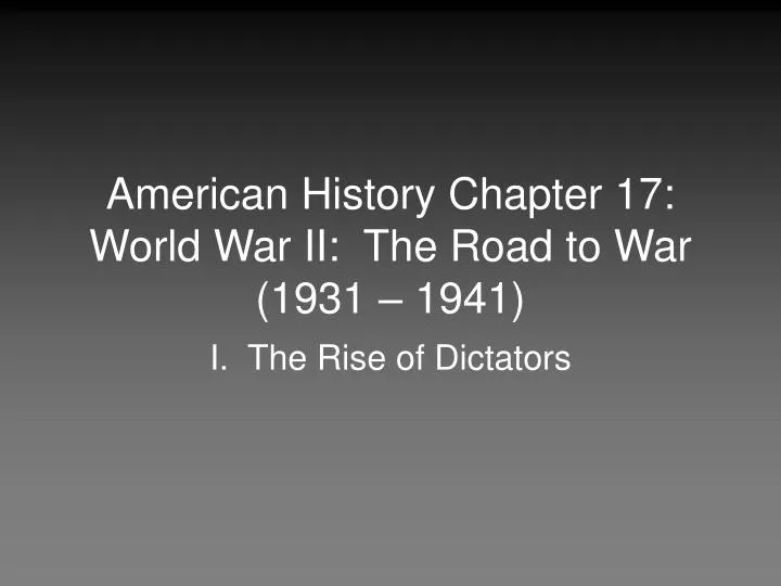 american history chapter 17 world war ii the road to war 1931 1941
