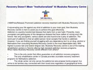 Recovery Doesn't Mean "Institutionalized" At Muskoka Recover