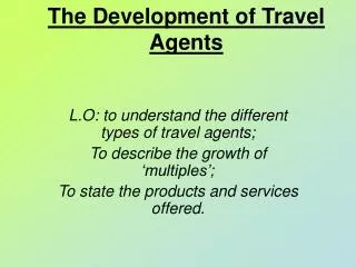 The Development of Travel Agents