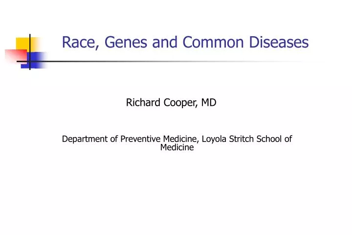 race genes and common diseases