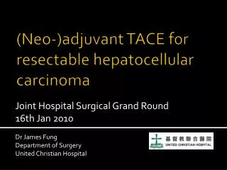 (Neo-)adjuvant TACE for resectable hepatocellular carcinoma