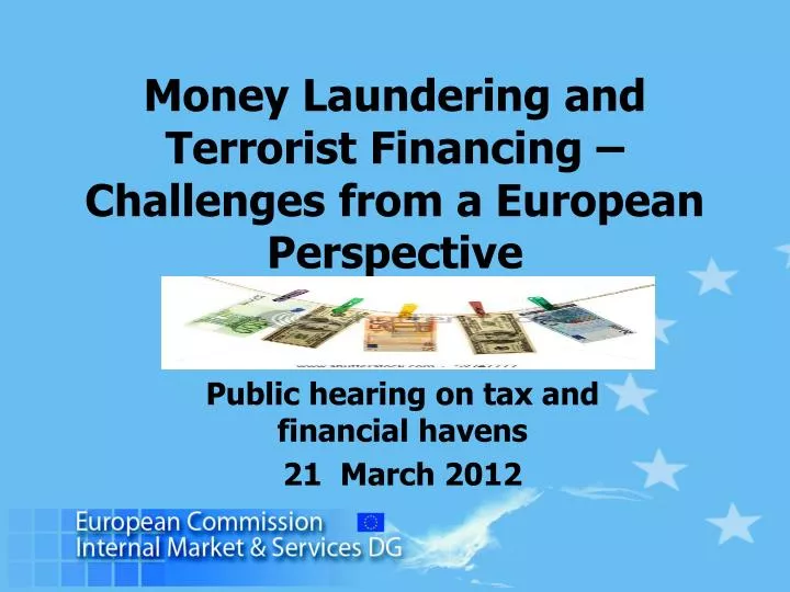 money laundering and terrorist financing challenges from a european perspective