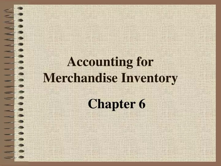 accounting for merchandise inventory