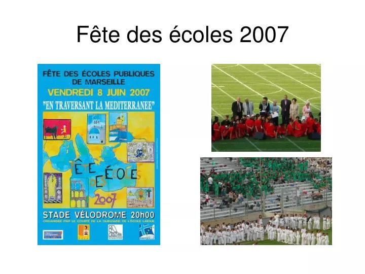 f te des coles 2007