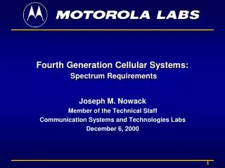 Fourth Generation Cellular Systems: Spectrum Requirements