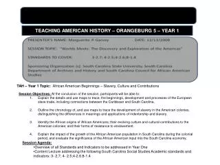 TAH – Year 1 Topic: African American Beginnings – Slavery, Culture and Contributions