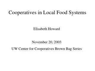 Cooperatives in Local Food Systems