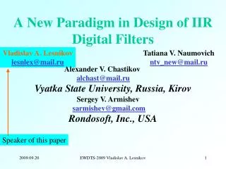 A New Paradigm in Design of IIR Digital Filters